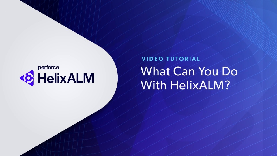screenshot of Perforce ALM